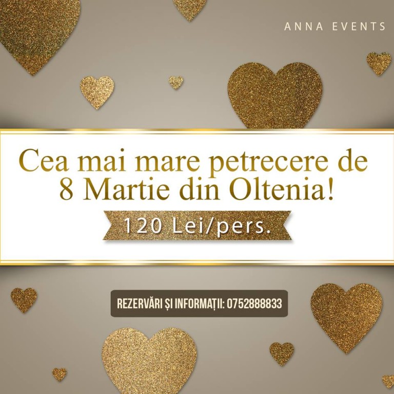 Petrecere 8 Martie 2018 ANNA EVENTS